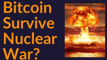 O Bitcoin sobreviveria a uma guerra nuclear?