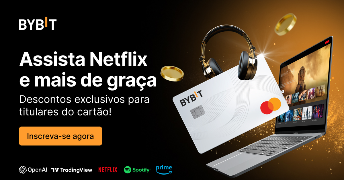 Cartão Bybit: Como Ter Netflix, Spotify e Amazon Prime Grátis